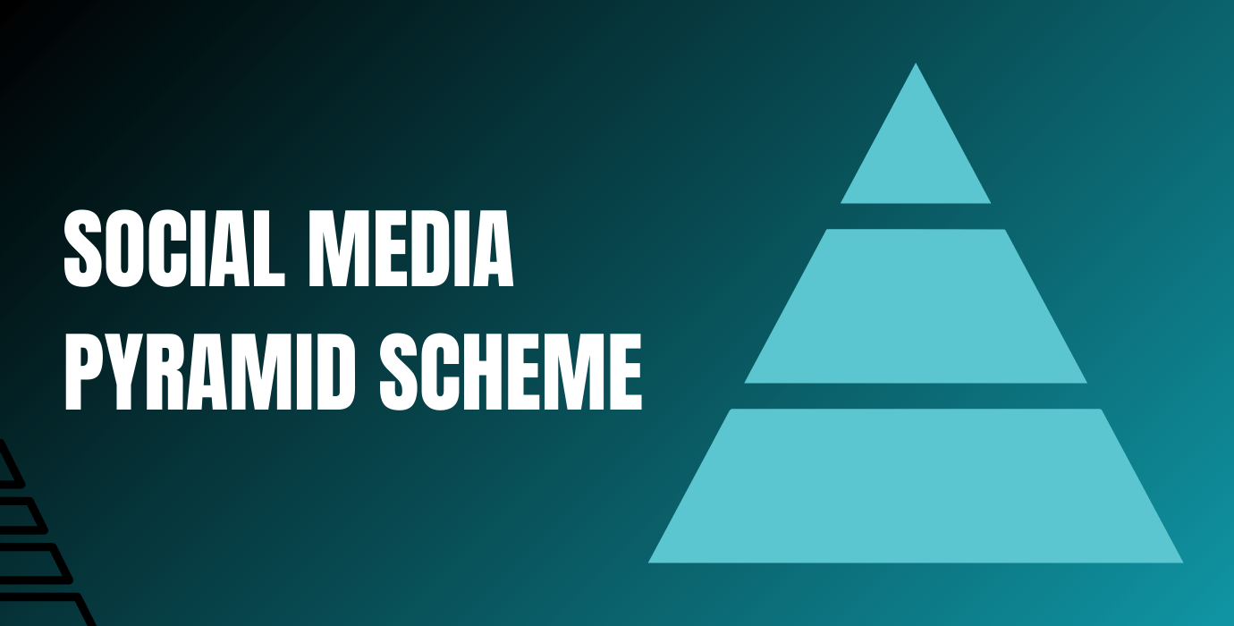 Drive Social Media Pyramid Scheme | TechnSols