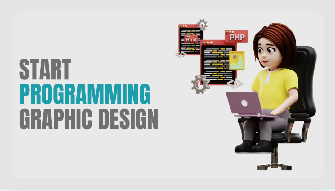 ​​What Is Programming Graphic Design? An Ultimate Guide