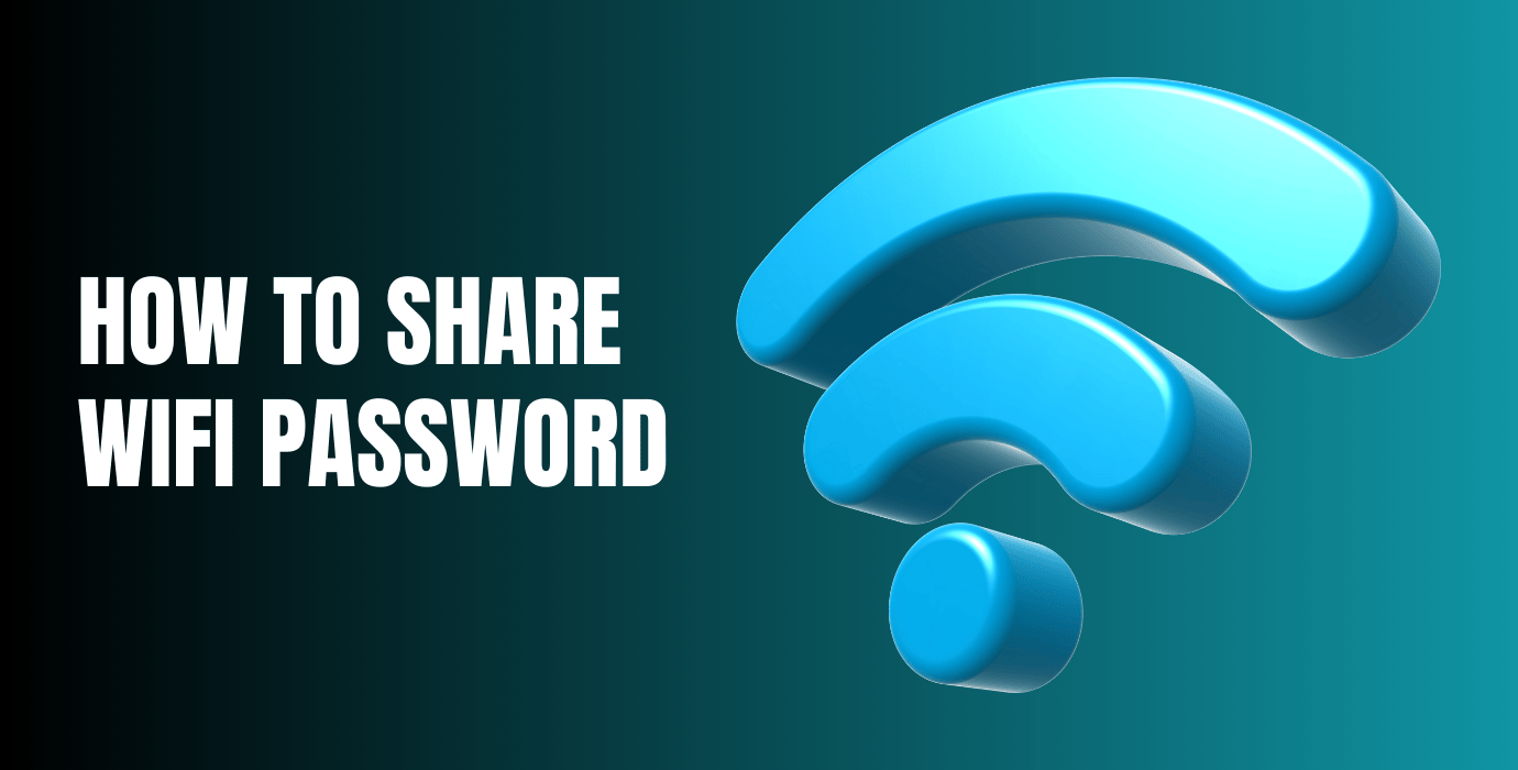 How to Share WiFi Password on Android & iOS Easily