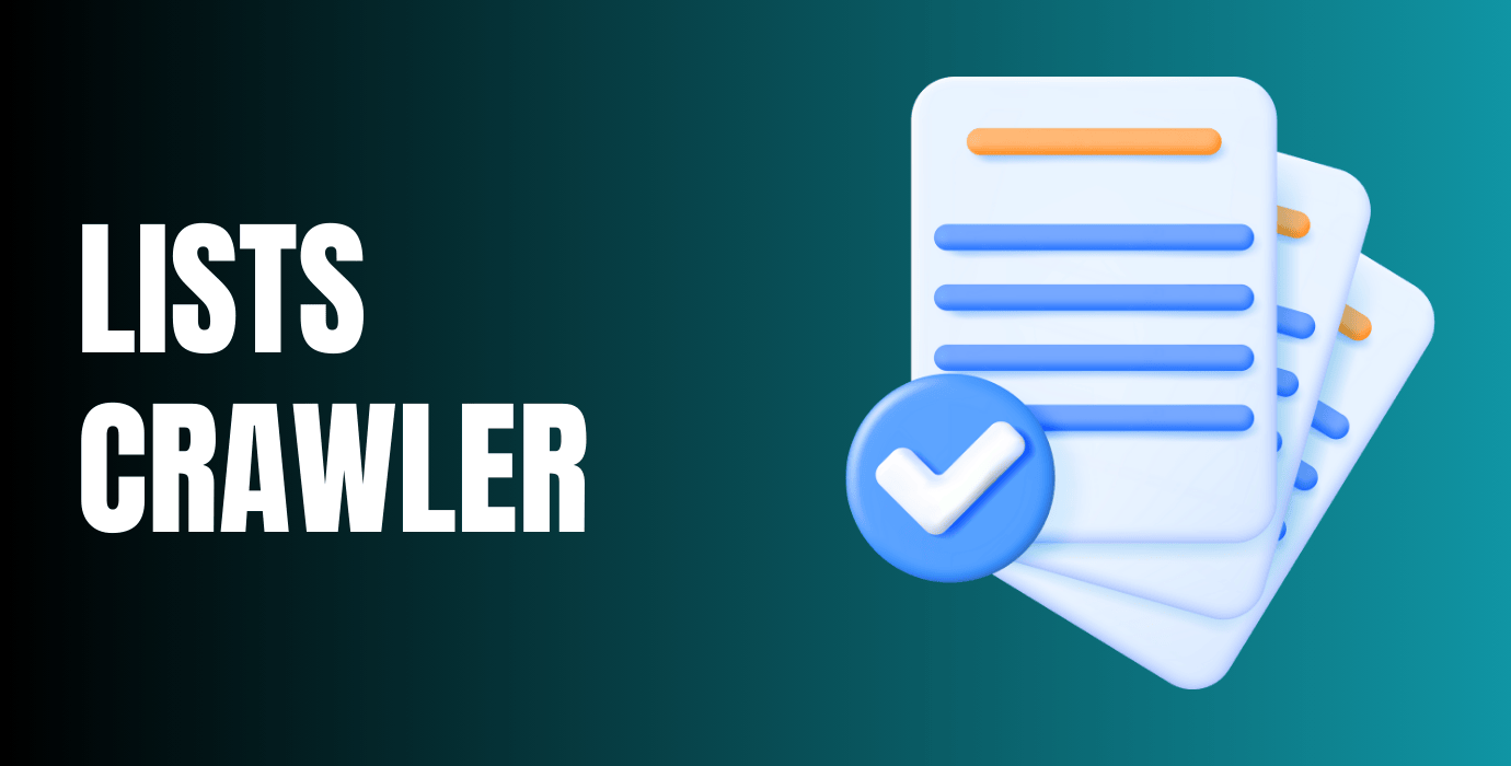 What Is List Crawler? 10 Best List Crawlers Features and Benefits