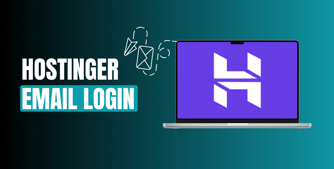 Hostinger Email Login - A Step-By-Step Guide