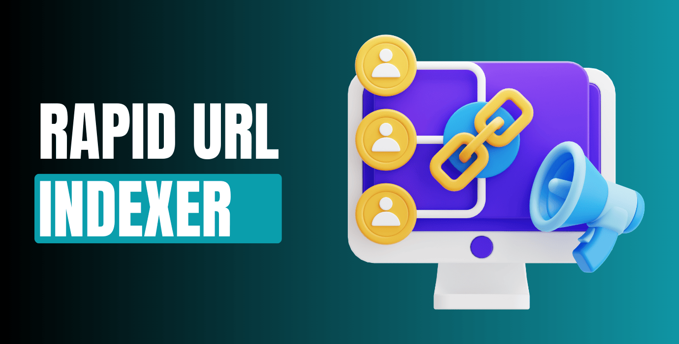 The Ultimate Guide to Rapid URL Indexer: Benefits, Uses & Top Tools