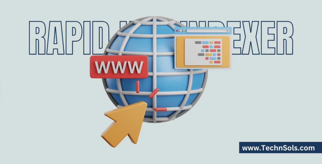 The Ultimate Guide to Rapid URL Indexer: Benefits, Uses & Top Tools